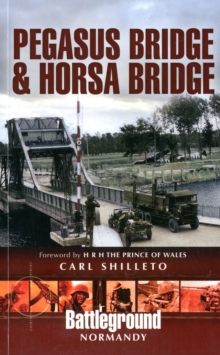 Pegasus Bridge and Horsa Bridge, Paperback Book Pegasus Bridge and Horsa Bridge, Paperback Book