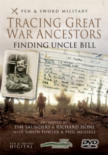 Tracing Great War Ancestors - Finding Uncle Bill, DVD Tracing Great War Ancestors - Finding Uncle Bill, DVD