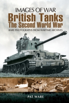 British Tanks: The Second World War, Paperback Book British Tanks: The Second World War, Paperback Book