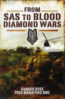 From SAS to Blood Diamond Wars, Hardback Book From SAS to Blood Diamond Wars, Hardback Book