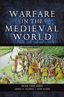 Warfare in the Medieval World, Paperback Warfare in the Medieval World, Paperback