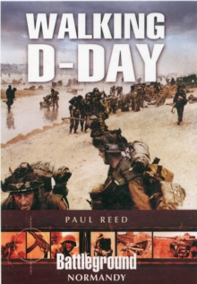 Walking D-Day, Paperback Book Walking D-Day, Paperback Book