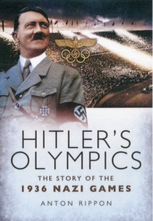 Hitler's Olympics : The Story of the 1936 Nazi Games, Paperback Book Hitler's Olympics : The Story of the 1936 Nazi Games, Paperback Book