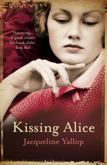 Kissing Alice, Paperback Book Kissing Alice, Paperback Book