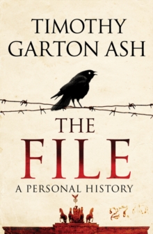 The File : A Personal History, Paperback Book The File : A Personal History, Paperback Book