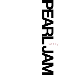 Pearl Jam Twenty, Hardback Pearl Jam Twenty, Hardback