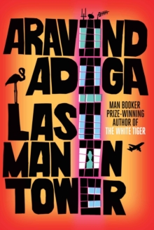 Last Man in Tower, Hardback Book Last Man in Tower, Hardback Book