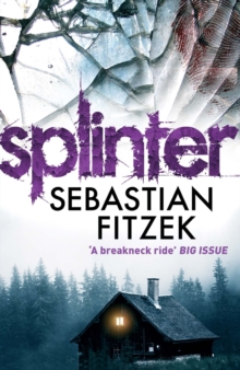 Splinter : A Gripping, Chilling Psychological Thriller, Paperback Book Splinter : A Gripping, Chilling Psychological Thriller, Paperback Book