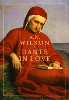 Dante in Love, Hardback Book Dante in Love, Hardback Book