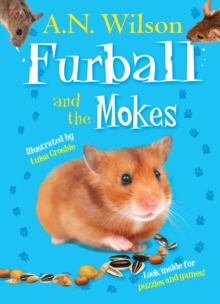 Furball and the Mokes, Hardback Book Furball and the Mokes, Hardback Book