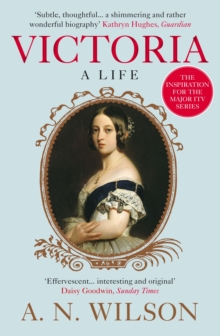 Victoria : A Life, Paperback Book Victoria : A Life, Paperback Book