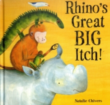 Rhino's Great Big Itch!, Hardback Rhino's Great Big Itch!, Hardback