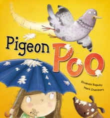 Pigeon Poo, Hardback Pigeon Poo, Hardback