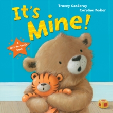 It's Mine!, Hardback Book It's Mine!, Hardback Book
