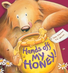 Hands Off My Honey!, Paperback Hands Off My Honey!, Paperback