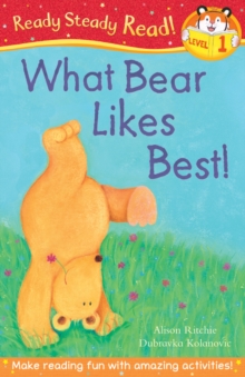 What Bear Likes Best!, Paperback Book What Bear Likes Best!, Paperback Book