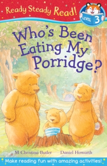 Who's Been Eating My Porridge?, Paperback Book Who's Been Eating My Porridge?, Paperback Book