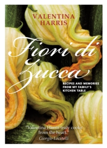 Fiori di Zucca, Hardback Book Fiori di Zucca, Hardback Book