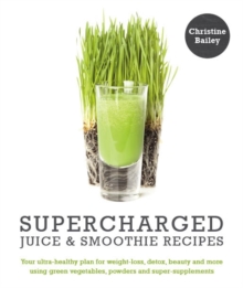Supercharged Juices & Smoothies, Paperback Book Supercharged Juices & Smoothies, Paperback Book