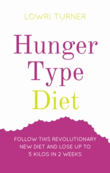 Hunger Type Diet, Paperback Hunger Type Diet, Paperback