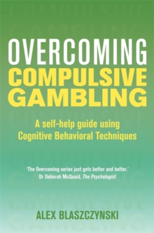 Overcoming Compulsive Gambling, Paperback Overcoming Compulsive Gambling, Paperback