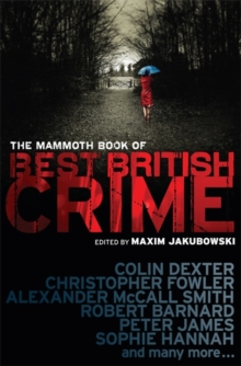 The Mammoth Book of Best British Crime : Volume 7, Paperback The Mammoth Book of Best British Crime : Volume 7, Paperback