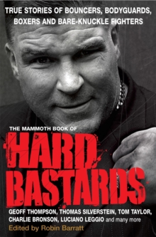 The Mammoth Book of Hard Bastards, Paperback The Mammoth Book of Hard Bastards, Paperback