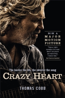Crazy Heart, Paperback Book Crazy Heart, Paperback Book