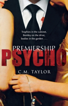 Premiership Psycho, Paperback Premiership Psycho, Paperback