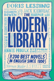 The Modern Library : The 200 Best Novels in English Since 1950, Paperback Book The Modern Library : The 200 Best Novels in English Since 1950, Paperback Book