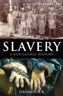 A Brief History of Slavery, Paperback A Brief History of Slavery, Paperback