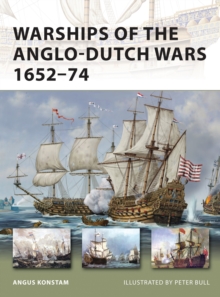 Warships of the Anglo-Dutch Wars 1652-74, Paperback Book Warships of the Anglo-Dutch Wars 1652-74, Paperback Book