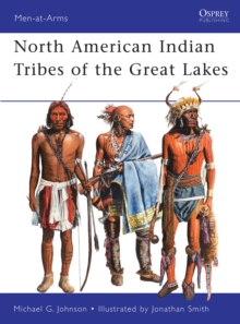 North American Indian Tribes of the Great Lakes, Paperback Book North American Indian Tribes of the Great Lakes, Paperback Book