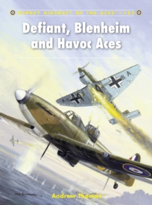 Defiant, Blenheim and Havoc Aces, Paperback Book Defiant, Blenheim and Havoc Aces, Paperback Book