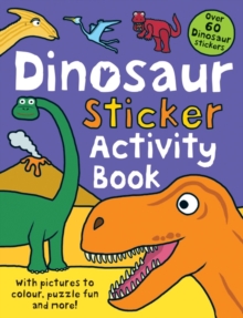 Dinosaur Sticker Activity Book, Paperback Book Dinosaur Sticker Activity Book, Paperback Book