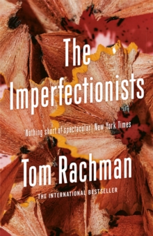 The Imperfectionists, Paperback Book The Imperfectionists, Paperback Book