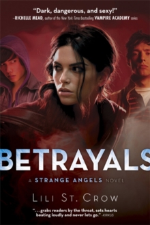 Betrayals : A Strange Angels Novel, Paperback Book Betrayals : A Strange Angels Novel, Paperback Book