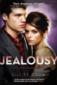 Jealousy : A Strange Angels Novel, Paperback Book Jealousy : A Strange Angels Novel, Paperback Book