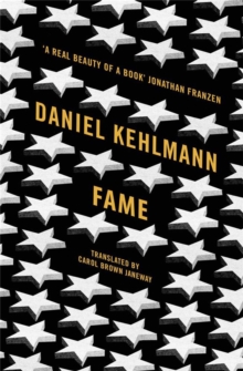 Fame : A Novel in Nine Episodes, Paperback Book Fame : A Novel in Nine Episodes, Paperback Book