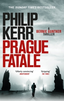 Prague Fatale : Bernie Gunther Mystery 8, Paperback Prague Fatale : Bernie Gunther Mystery 8, Paperback