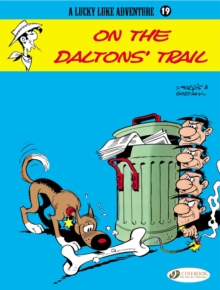 Lucky Luke : On the Daltons' Trail v. 19, Paperback Book Lucky Luke : On the Daltons' Trail v. 19, Paperback Book