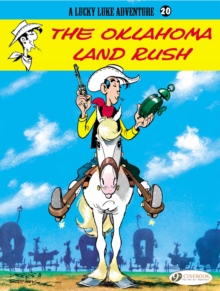 Lucky Luke : Oklahoma Land Rush v. 20, Paperback Book Lucky Luke : Oklahoma Land Rush v. 20, Paperback Book