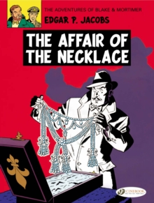 The Adventures of Blake and Mortimer : The Affair of the Necklace v. 7, Paperback Book The Adventures of Blake and Mortimer : The Affair of the Necklace v. 7, Paperback Book