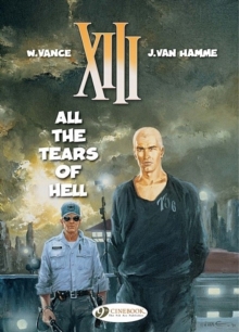 XIII : All the Tears of Hell v. 3, Paperback Book XIII : All the Tears of Hell v. 3, Paperback Book