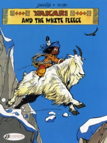 Yakari : Yakari and the White Fleece v. 8, Paperback Book Yakari : Yakari and the White Fleece v. 8, Paperback Book