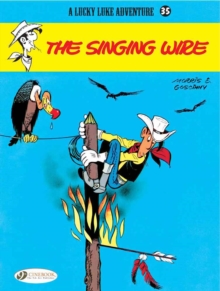 Lucky Luke : Singing Wire v. 35, Paperback Book Lucky Luke : Singing Wire v. 35, Paperback Book