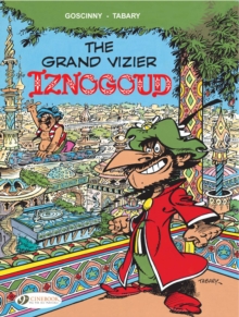 Iznogoud : Grand Vizier Iznogoud vol. 9, Paperback Book Iznogoud : Grand Vizier Iznogoud vol. 9, Paperback Book