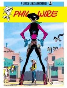Lucky Luke : Phil Wire v. 40, Paperback Book Lucky Luke : Phil Wire v. 40, Paperback Book