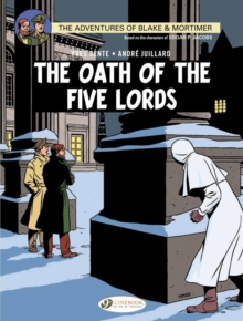 Blake & Mortimer : Oath of the Five lORDS v. 18, Paperback Blake & Mortimer : Oath of the Five lORDS v. 18, Paperback
