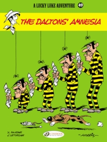 Lucky Luke : The Daltons' Amnesia Vol. 49, Paperback Book Lucky Luke : The Daltons' Amnesia Vol. 49, Paperback Book